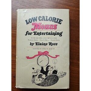 Low Calorie Menus for Entertaining Recipes & Menus Elaine Ross 1970 HCDJ